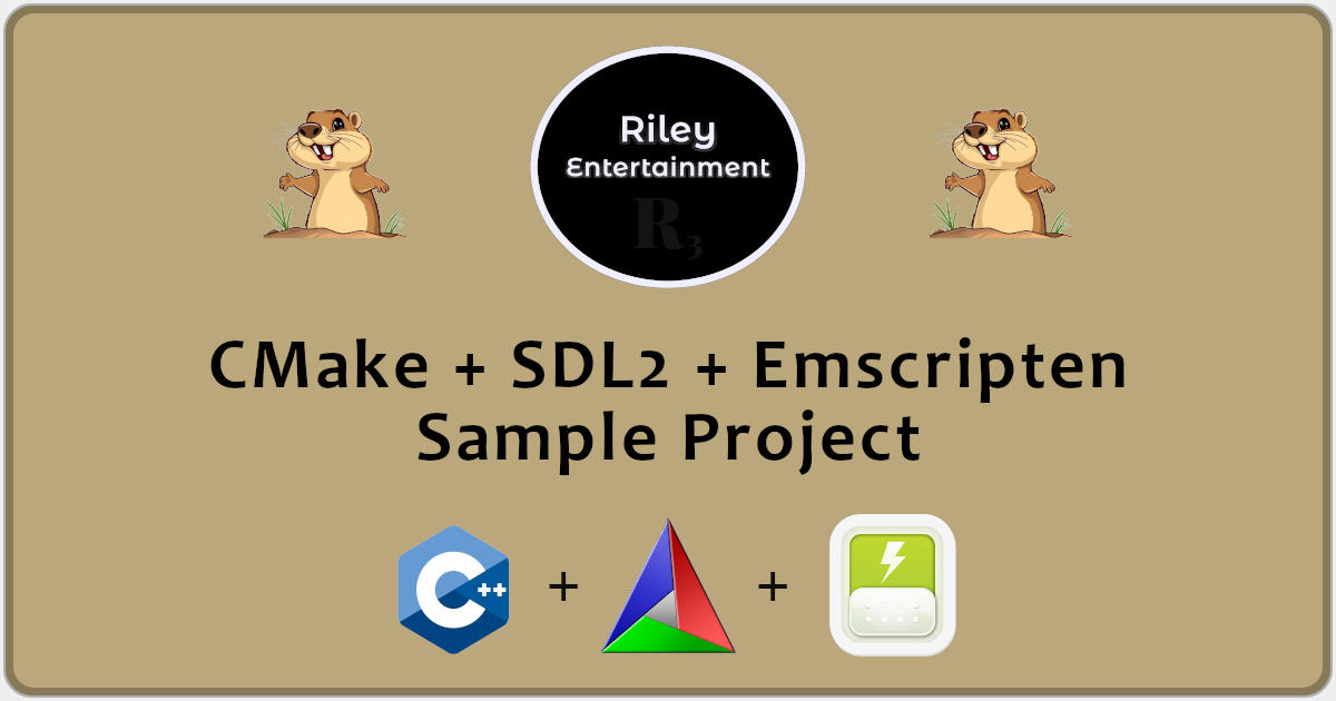 CMake + SDL2 + Emscripten Sample | Riley Entertainment Game Development